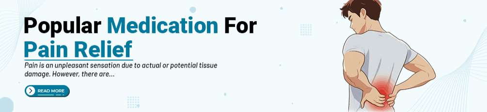 Popular Medication For Pain Relief 2